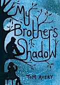 My Brother’s Shadow