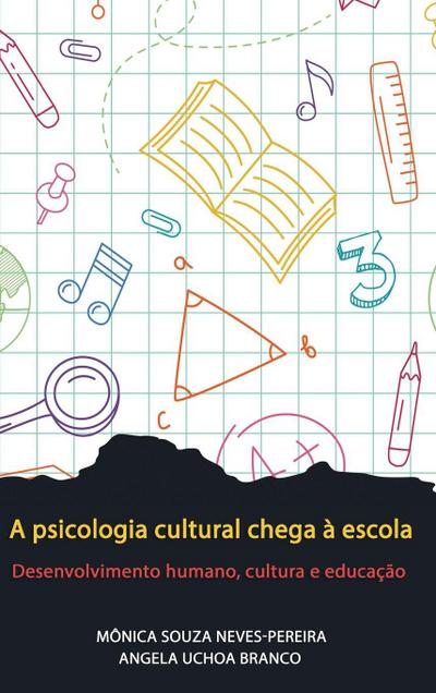 A psicologia cultural chega à escola