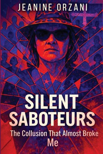 Silent Saboteurs