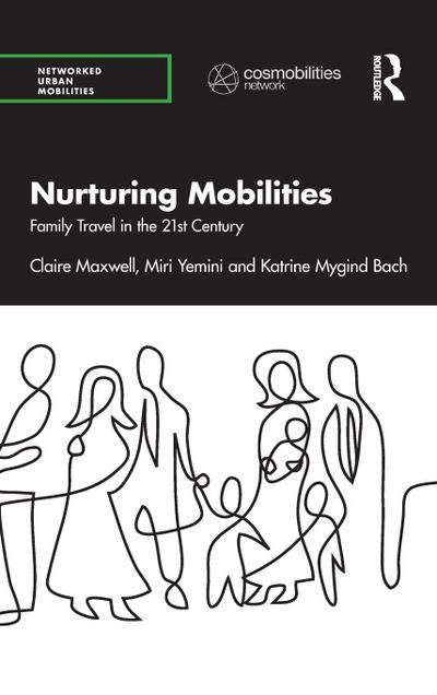 Nurturing Mobilities