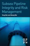 Subsea Pipeline Integrity and Risk Management