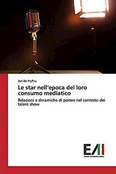 Le star nell’epoca del loro consumo mediatico