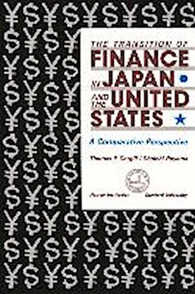 The Transition of Finance in Japan and the United States