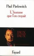 L’Homme que l’on croyait