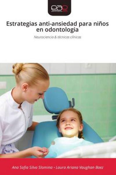Estrategias anti-ansiedad para niños en odontologia