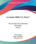 La Sainte Bible V5, Part 2