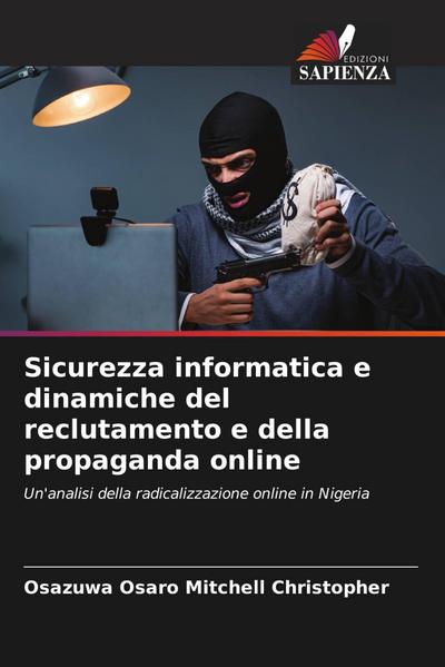 Sicurezza informatica e dinamiche del reclutamento e della propaganda online