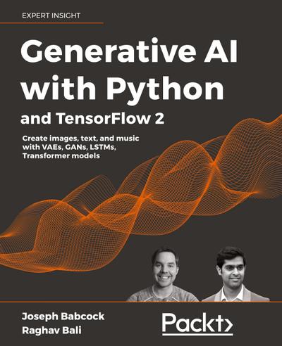 Generative AI with Python and TensorFlow 2