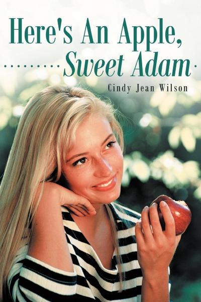 Here’s an Apple, Sweet Adam
