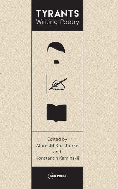 Tyrants Writing Poetry