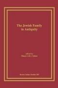 The Jewish Family in Antiquity