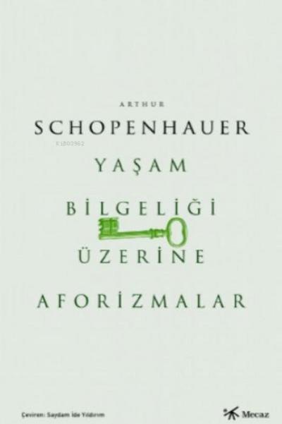 Yasam Bilgeligi Üzerine Aforizmalar
