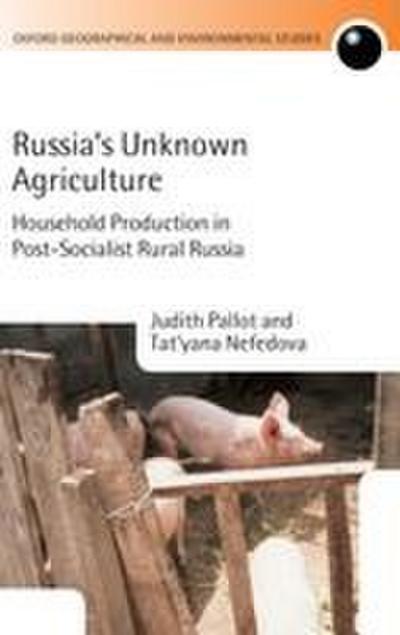 Russia’s Unknown Agriculture