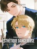 Romance Gay : Esthétique Dangereuse