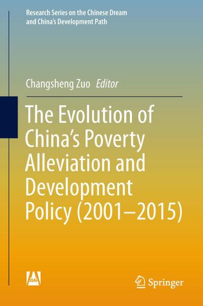 The Evolution of China’s Poverty Alleviation and Development Policy (2001-2015)
