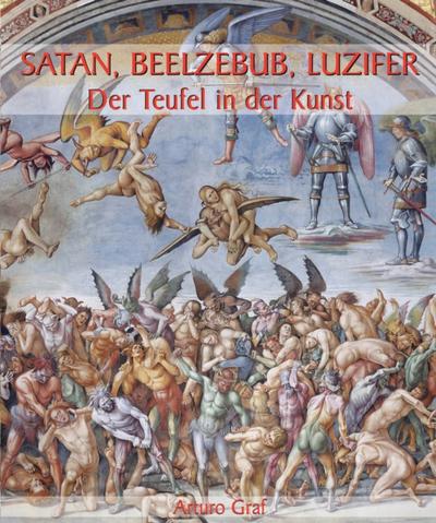 Satan, Beelzebub, Luzifer - Der Teufel in der Kunst