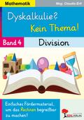 Dyskalkulie? Kein Thema! / Band 4: Division