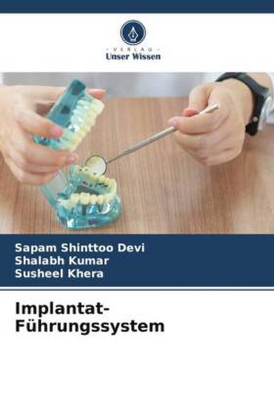 Implantat-Führungssystem