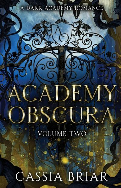 Briar, C: Academy Obscura - Volume Two