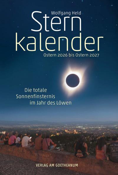 Sternkalender Ostern 2026 bis Ostern 2027