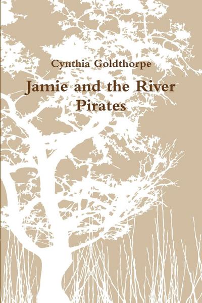 ’Jamie and the River Pirates’
