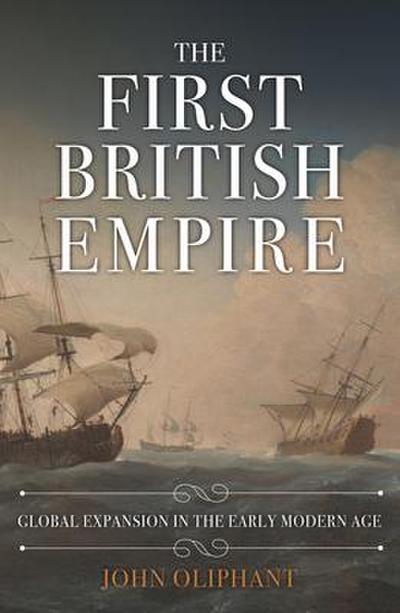 The First British Empire