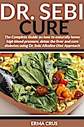 Dr. Sebi Cure