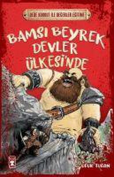 Bamsi Beyrek Devler Ülkesinde