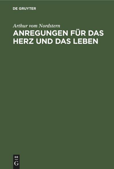 Anregungen für das Herz und das Leben