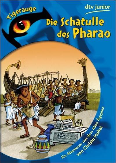 Die Schatulle des Pharao: Ein Abenteuer aus dem Alten Ägypten