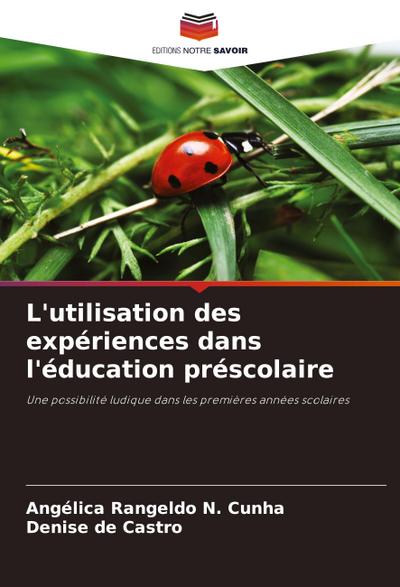 L’utilisation des expériences dans l’éducation préscolaire