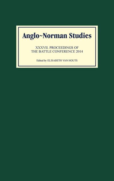 Anglo-Norman Studies 37