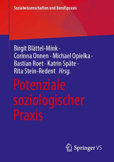 Potenziale soziologischer Praxis