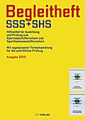 Begleitheft SSS + SHS: Hilfsmittel für die Prüfung zur Ausbildung zum Sportseeschifferschein und Sporthochseeschifferschein: Hilfsmittel für ... Formelsammlung für die schriftliche Prüfung