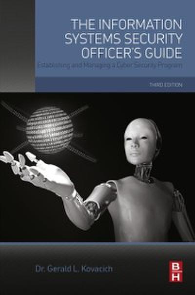 Information Systems Security Officer’s Guide