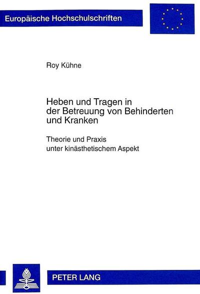 Heben und Tragen in der Betreuung von Behinderten und Kranken