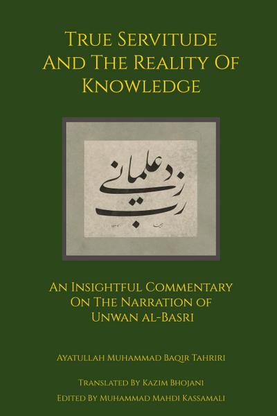 True Servitude and the Reality of Knowledge