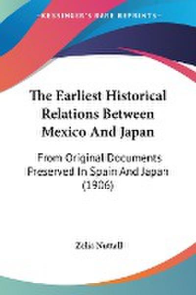 The Earliest Historical Relations Between Mexico And Japan