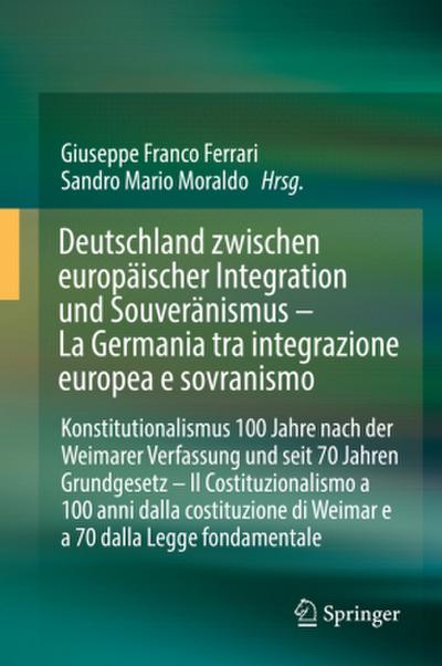 Deutschland zwischen europäischer Integration und Souveränismus - La Germania tra integrazione europea e sovranismo