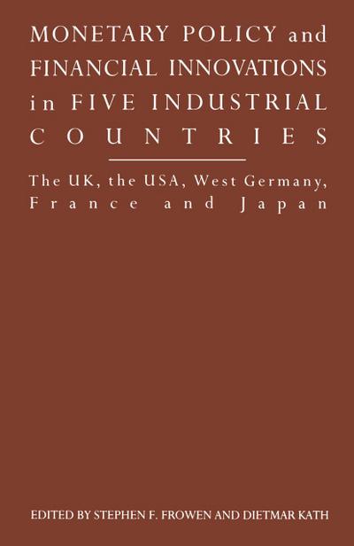 Monetary Policy and Financial Innovations in Five IndustrialCountries