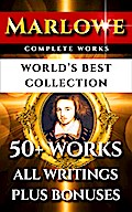 Christopher Marlowe Complete Works - World’s Best Collection