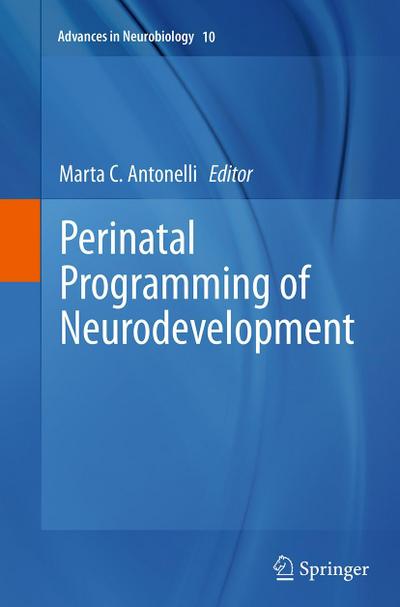 Perinatal Programming of Neurodevelopment