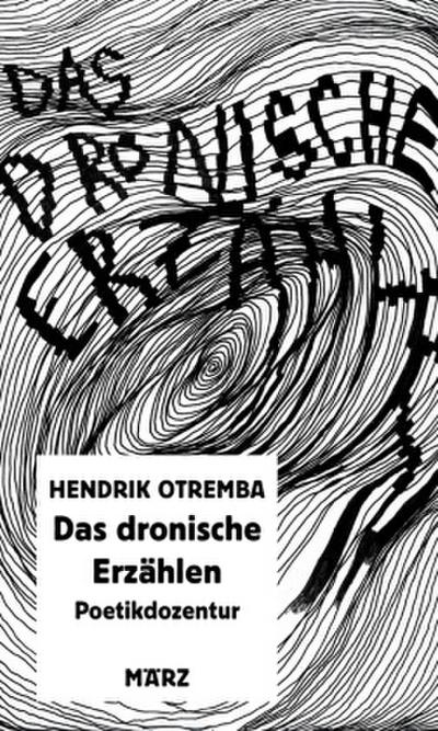 Das dronische Erzählen