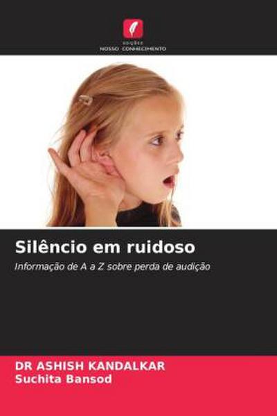 Silêncio em ruidoso