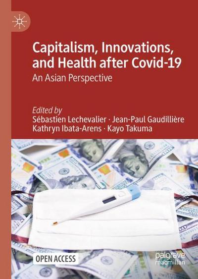 Capitalism, Innovations, and Health after Covid-19
