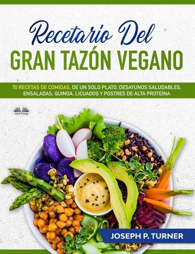 Recetario Del Gran Tazón Vegano