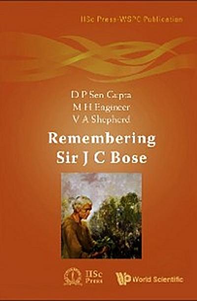 Remembering Sir J C Bose