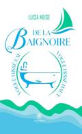 De la baignoire
