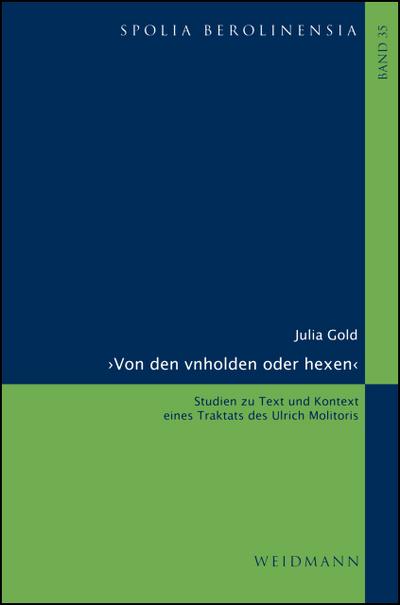 ’Von den vnholden oder hexen’’