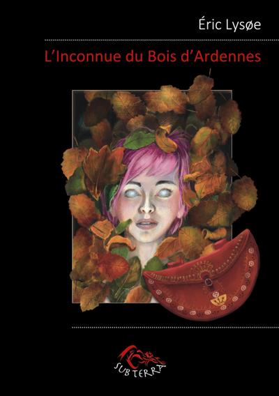 L’Inconnue du Bois d’Ardennes